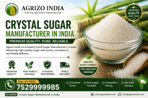 Read more about the article Crystal Sugar Manufacturer in India for Bakery Products with Reliable Supply